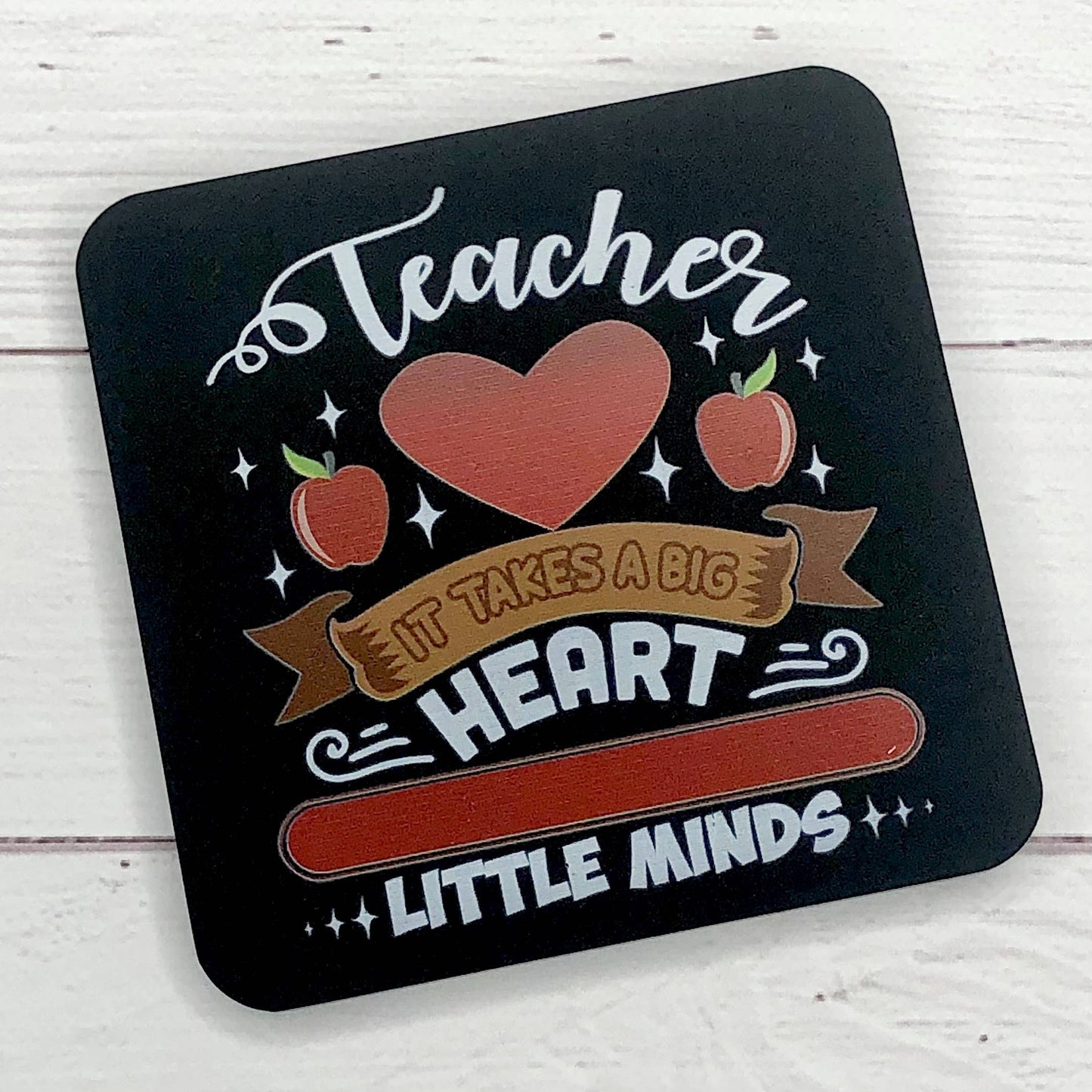 Acrylic Coaster - It Takes A Big Heart